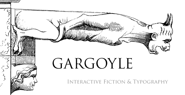 Gargoyle: Interactive Fiction